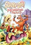 Scooby Doo and The Monster of Mexico...