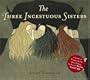 The Three Incestuous Sisters: An Illustrated Novel