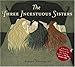 The Three Incestuous Sisters: An Illustrated Novel