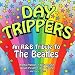 Day Trippers: An R&B Tribute to the Beatles