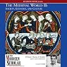 The Modern Scholar: The Medieval World, Part II: Society, Economy, and Culture