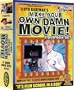 Make Your Own Damn Movie
