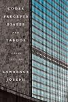 Codes, Precepts, Biases, and Taboos: Poems 1973-1993