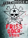Eigenschaften Warner Music Group Germany  / Die Toten Hosen - Friss oder Stirb (3 DVDs)