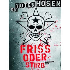 Die Toten Hosen - Friss oder Stirb (3 DVDs)