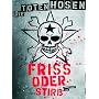 Die Toten Hosen - Friss oder Stirb (3 DVDs)