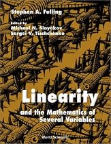 Linearity and the Mathematics of Several Variables