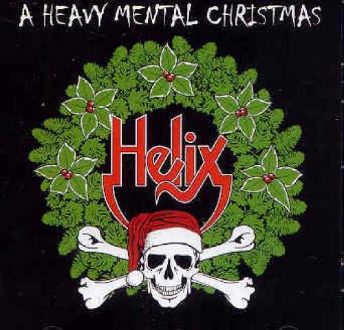 HELIX - A Heavy Mental Christmas - Zortam Music