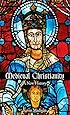 Medieval Christianity: A New History