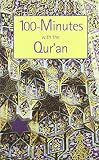 100-minutes with the Qur'an : in the name of Allah, the merciful, the beneficial