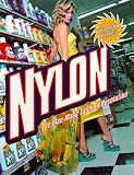 Nylon: the Manmade Fashion Revolution