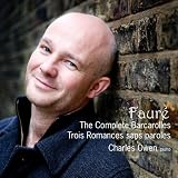 Faure: The Complete Barcarolles, Trois Romances Sans Paroles