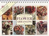 The step-by-step art of flower arranging