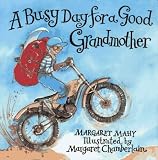Busy Day for a Good Grandmother