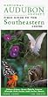 National Audubon Society Regional Guide to the Southeastern States: Alabama, Arkansas, Georgia, Kentucky, Louisiana, Mississippi, North Carolina, ... (National Audubon Society Field Guide)