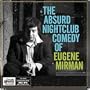 Absurd Nightclub Comedy of Eugene Mirman