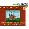 Golf in the Comic Strips: A Historic Collection of Classic Cartoons