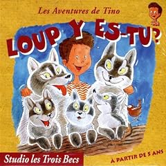 Loup Y Es-Tu? des 5 Ans
