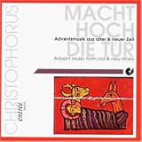 Musik (Klassische) : Macht hoch die Tür (Adventsmusik aus alter und neuer Zeit)