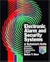 Electronic Alarm and Security Systems: A Technician's Guide