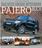 Das neue große Mitsubishi-Pajero-Buch