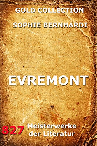 Evremont: Vollständige Ausgabe (German Edition)
