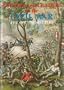 Battles and Leaders of the Civil War V1 - The Opening Battles