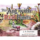 The Ant With Red Pants
