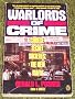 Warlords of Crime: Chinese Secret Societies : The New Mafia