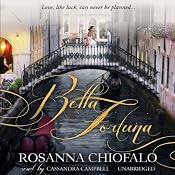Bella Fortuna | [Rosanna Chiofalo]