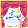 Life is beautiful
