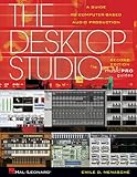 The Desktop Studio (Music Pro Guide Books), Revised Edition