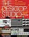 The Desktop Studio (Music Pro Guide Books), Revised Edition