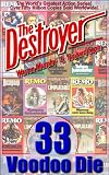 Voodoo Die (Destroyer #33) (The Destroyer)
