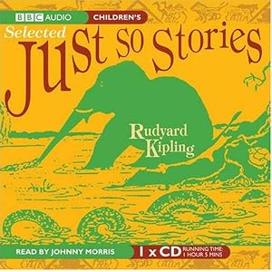Just So Stories (Selected) (BBC Audio)
