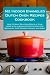 162 Indoor Enameled Dutch Oven Recipes Cookbook: How to Make Delicious Meals in Your Home with an Enameled Dutch Oven for Breakfast, Soup, Dinner, Dessert and More!