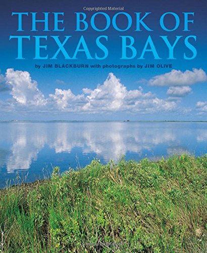 The Book of Texas Bays (Gulf Coast Books, sponsored