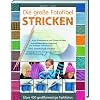 Die gro�e Fotofibel Stricken: Alles Wissenswerte zum Thema Stricken.
