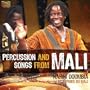 Percussion and Songs from Mali