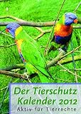 Bild zu: Der Tierschutz-Kalender 2012: Aktiv f&uuml;r Tierrechte