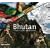 Bhutan: The Land of Serenity