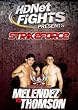 HDNet Fights Presents: Strikeforce(tm) Melendez vs. Thomson