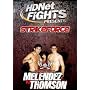 HDNet Fights Presents: Strikeforce(tm) Melendez vs. Thomson