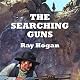 The Searching Guns