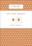 Managing Oneself (Harvard Business Review Classics)