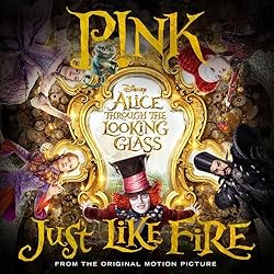 Just Like Fire / P!NK