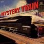 Classic Railroad Songs, Vol. 2: Mystery Train