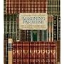Imagining Paradise: The Richard and Ronay Menschel Library at The George Eastman House, Rochester