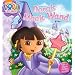 Dora's Magic Wand (Dora the Explorer)