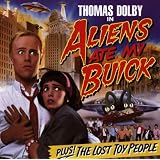 Aliens Ate My Buickvon "Thomas Dolby"